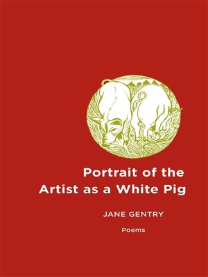 cover image of Portrait of the Artist as a White Pig